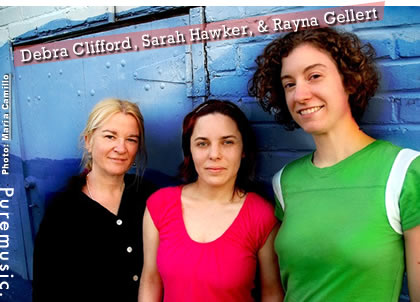 Debra Clifford, Sarah Hawker, & Rayna Gellert