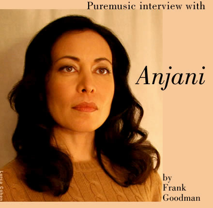 Puremusic interview with Anjani