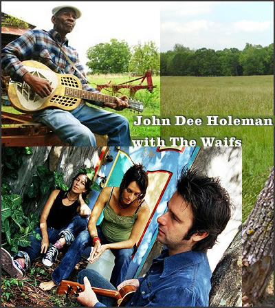 John Dee Holeman with The Waifs