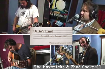 The Mavericks & Thad Cockrell recording "Dixie's Land"