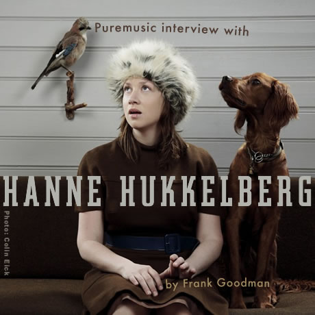 Puremusic interview with Hanne Hukkelberg