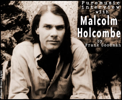 Puremusic interview with Malcolm Holcombe