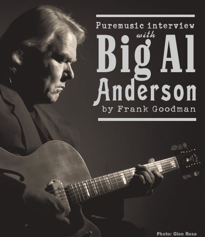 Puremusic Interview with Big Al Anderson