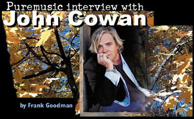 Puremusic Interview with John Cowan