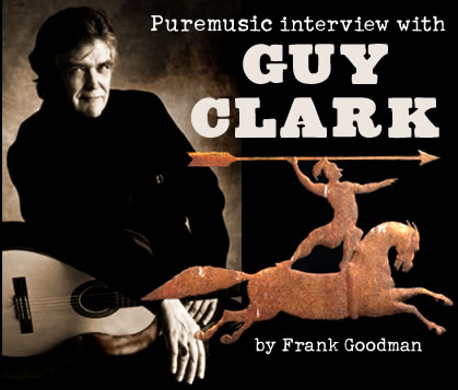 Puremusic Interview with Guy Clark