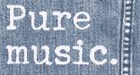 Pure music.