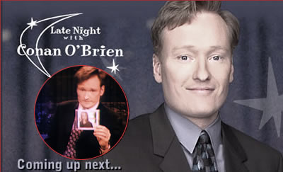 Late Night with Conan O'Brien